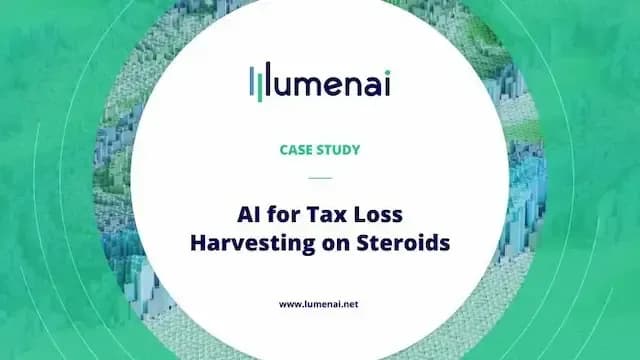 CASE STUDY: AI for Tax Loss  Harvesting on Steroids